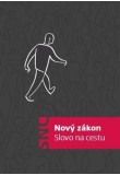 Nový zákon - Slovo na cestu (pevná vazba)