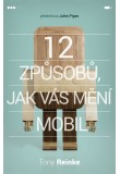 12 způsobů, jak vás mění mobil