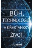Bůh, technologie a křesťanský život