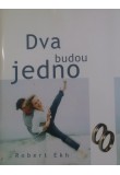 Dva budou jedno