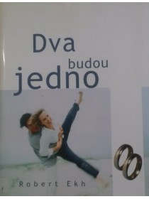 Dva budou jedno