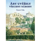 Aby uvěřily všechny národy