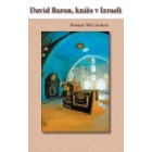 David Baron - kníže v Izraeli