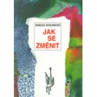 Jak se změnit