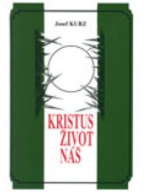 Kristus - život náš