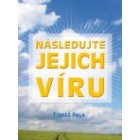 Následujte jejich víru