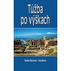 Túžba po výškách