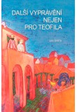 Další vyprávění nejen pro Teofila
