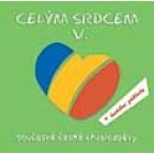 Celým srdcem V.