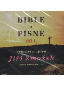 Bible a písně 1. díl - vypráví a zpívá Jiří Zmožek (CD)