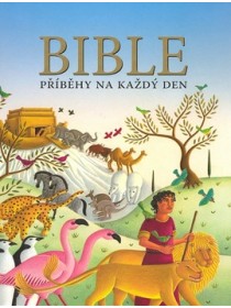 Bible Příběhy na každý den