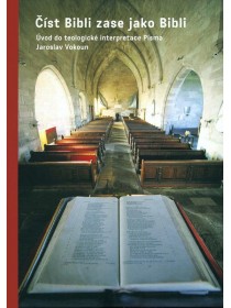 Číst Bibli zase jako Bibli