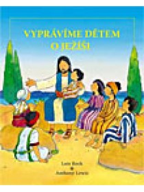 Vyprávíme dětem o Ježíši
