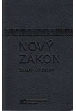 Nový zákon Žalmy a Přísloví