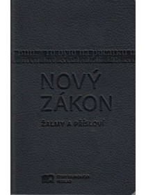 Nový zákon Žalmy a Přísloví
