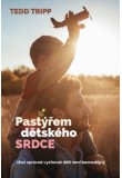 Pastýřem dětského srdce