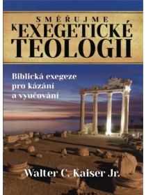 Směřujme k exegetické teologii
