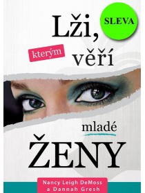 Lži, kterým věří mladé ženy