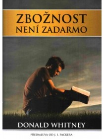 Zbožnost není zadarmo