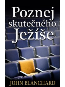 Poznej skutečného Ježíše