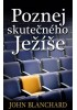 Poznej skutečného Ježíše