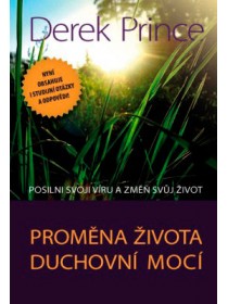 Proměna života duchovní mocí