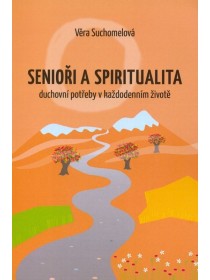 Senioři a spiritualita