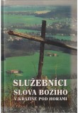 Služebníci slova Božího v krajině pod horami