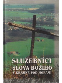 Služebníci slova Božího v krajině pod horami