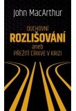 Duchovní rozlišování aneb přežití církve v krizi