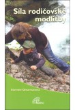 Síla rodičovské modlitby