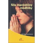 Síla manželčiny modlitby