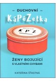 Duchovní KáPéZetka pro ženy bojující s vlastními chybami