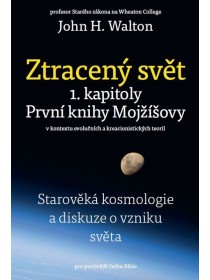 Ztracený svět 1. kapitoly První knihy Mojžíšovy