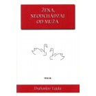 Žena, neodchádzaj od muža