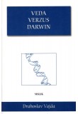 Veda verzus Darwin