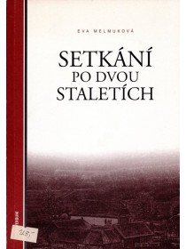 Setkání po dvou staletích