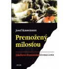 Premožený milosťou