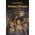 Přízrak z Kolosea