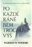 Po každé ráně jsem trochu výš