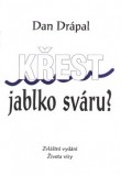 Křest - jablko sváru?