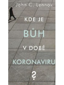 Kde je Bůh v době koronaviru?