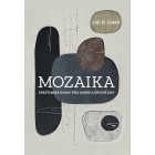 Mozaika: křesťanské úvahy pro dobré a špatné dny