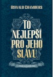 To nejlepší pro jeho slávu