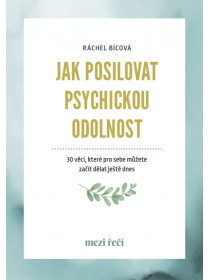 Jak posilovat psychickou odolnost