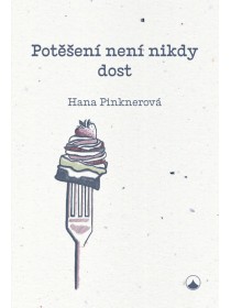Potěšení není nikdy dost