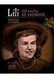 Lili – od totality ke svobodě