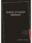 Budou vyhánět démony