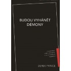 Budou vyhánět démony