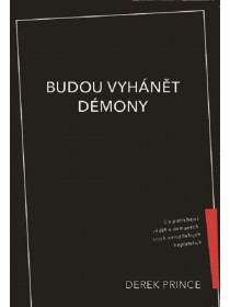 Budou vyhánět démony